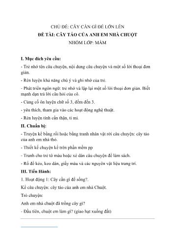 Giáo án Mầm non Lớp Mầm - Chủ đề: Cây cần gì để lớn lên - Đề tài: Cây táo của anh em nhà chuột