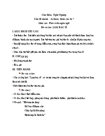 Giáo án Mầm non Lớp Mầm - Lĩnh vực phát triển ngôn ngữ - Chủ đề: Nghề nghiệp - Chủ đề nhánh: Ai khám bệnh cho bé - Đề tài: Thơ Bác sĩ