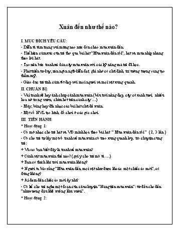 Giáo án Mầm non Lớp Chồi - Đề tài: Xuân đến như thế nào