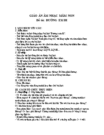 Giáo án Mầm non Lớp Mầm - Môn: Âm nhạc - Đề tài: Đường em đi