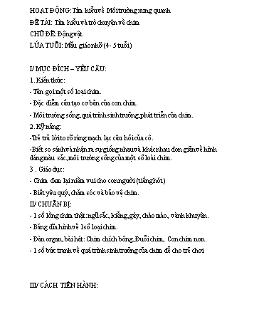 Giáo án Mầm non Lớp Chồi - Hoạt động: Tìm hiểu môi trường xung quanh - Chủ đề: Động vật - Đề tài: Tìm hiểu và trò chuyện về chim