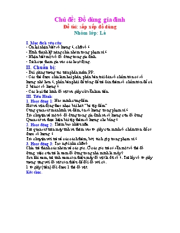 Giáo án Mầm non Lớp Lá - Chủ đề: Đồ dùng gia đình - Đề tài: Sắp xếp đồ dùng (Bản hay)