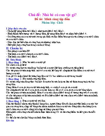 Giáo án Mầm non Lớp Chồi - Chủ đề: Nhà bé có con vật gì - Đề tài: Mình cùng tập đếm
