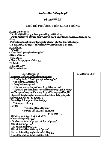 Giáo án Mầm non Lớp Chồi - Chủ đề: Phương tiện giao thông - Đề tài: Chữ g, y