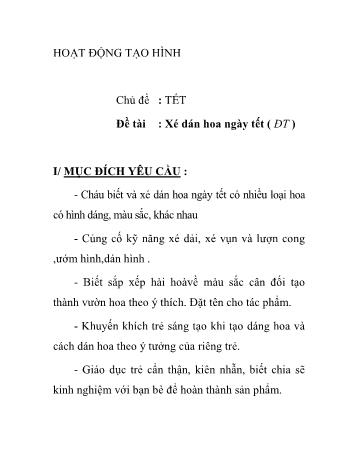 Giáo án Mầm non Lớp Chồi - Chủ đề: Tết - Đề tài: Xé dán hoa ngày Tết