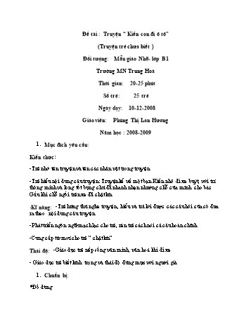 Giáo án Mầm non Lớp Chồi - Chủ điểm: Giao thông - Đề tài: Truyện “Kiến con đi ô tô” - Phùng Thị Lan Hương