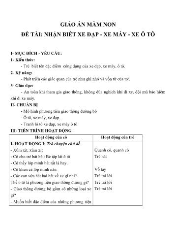 Giáo án Mầm non Lớp Chồi - Đề tài: Nhận biết xe đạp, xe máy, xe ô tô