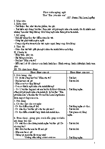 Giáo án Mầm non Lớp Chồi - Lĩnh vực phát triển ngôn ngữ - Đề tài: Thơ “Em yêu nhà em” - Cao Thị Trang