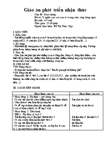 Giáo án Mầm non Lớp Chồi - Lĩnh vực phát triển nhận thức - Chủ đề: Giao thông - Đề tài: Ý nghĩa của các con số trong cuộc sống hằng ngày - Đỗ Thị Thúy Nga