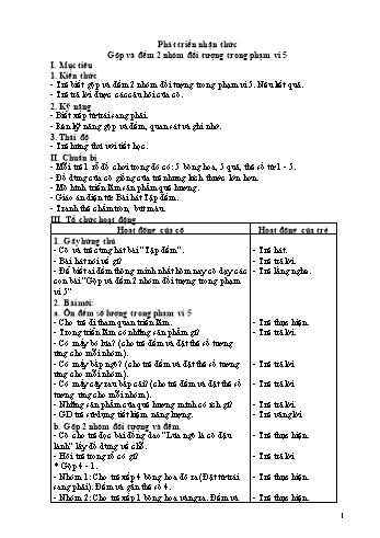 Giáo án Mầm non Lớp Chồi - Lĩnh vực phát triển nhận thức - Đề tài: Gộp và đếm 2 nhóm đối tượng trong phạm vi 5 - Cao Thị Trang