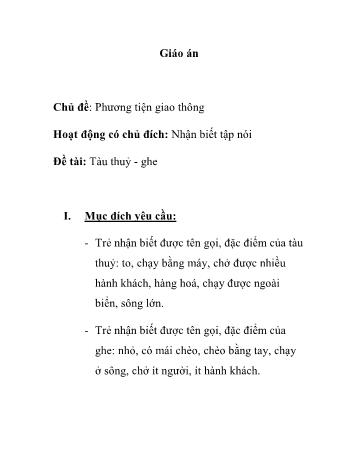 Giáo án Mầm non Lớp Lá - Chủ đề: Phương tiện giao thông - Đề tài: Tàu thuỷ–ghe