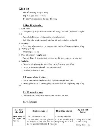 Giáo án Mầm non Lớp Lá - Chủ đề: Phương tiện giao thông - Đề tài: Ôn so sánh chiều dài của 3 đối tượng