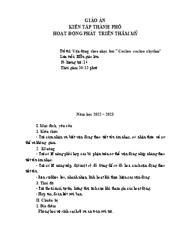 Giáo án Mầm non Lớp Lá - Hoạt động phát triển thẩm mĩ - Đề tài: Vận động theo nhạc bài “Cockoo cockoo rhythm” - Năm học 2022-2023 - Trường Mầm non Tràng An