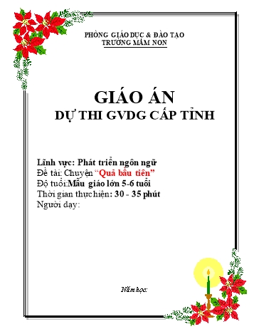 Giáo án Mầm non Lớp Lá - Lĩnh vực phát triển ngôn ngữ - Đề tài: Chuyện “Quả bầu tiên”