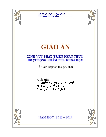 Giáo án Mầm non Lớp Lá - Lĩnh vực phát triển nhận thức - Đề tài: Bé phân loại phế thải