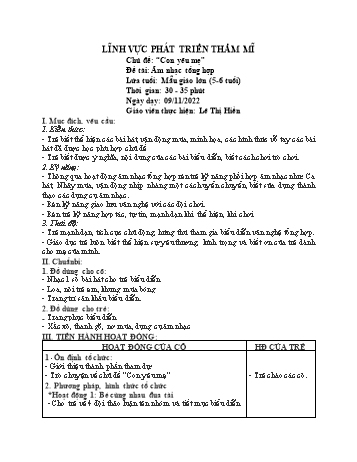 Giáo án Mầm non Lớp Lá - Lĩnh vực phát triển thẩm mĩ - Chủ đề: “Con yêu mẹ” - Đề tài: Âm nhạc tổng hợp - Năm học 2022-2023 - Lê Thị Hiền