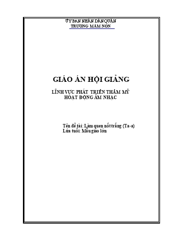 Giáo án Mầm non Lớp Lá - Lĩnh vực phát triển thẩm mỹ - Đề tài: Làm quen nốt trắng (Ta-a)