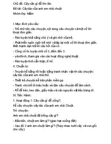 Giáo án Mầm non Lớp Mầm - Chủ đề: Cây cần gì để lớn lên - Đề tài: Cây táo của anh em nhà chuột