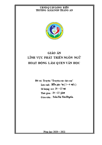 Giáo án Mầm non Lớp Mầm - Lĩnh vực phát triển ngôn ngữ - Đề tài: Truyện “Truyện của thỏ con” - Trần Thị Thu Huyền