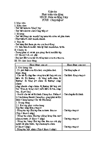 Giáo án Mầm non Lớp Mầm - Lĩnh vực phát triển thể chất - Đề tài: Vận động cơ bản Ném xa bằng 2 tay; Trò chơi vận động Chạy tiếp cờ - Vũ Thị Quy