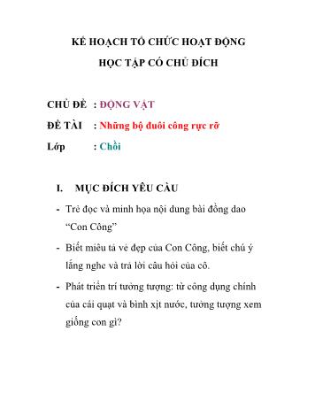 Giáo án Mầm non Lớp Chồi - Chủ đề: Động vật - Đề tài: Những bộ đuôi công rực rỡ