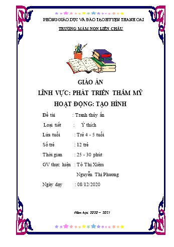 Giáo án Mầm non Lớp Chồi - Lĩnh vực phát triển thẩm mỹ - Đề tài: Tranh thủy ấn - Tô Thị Xiêm