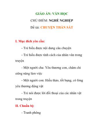 Giáo án Mầm non Lớp Lá - Chủ đề: Nghề nghiệp - Đề tài: Chuyện thần sắt
