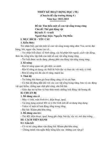 Giáo án Mầm non Lớp Lá - Chủ đề: Thế giới động vật - Đề tài: Tìm hiểu một số con vật sống trong rừng - Năm học 2022-2023 - Nguyễn Thị Hiền