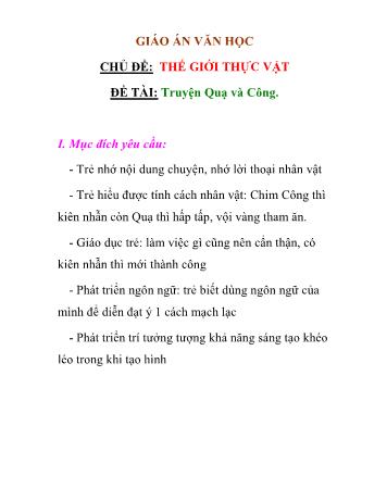 Giáo án Mầm non Lớp Lá - Chủ đề: Thế giới thực vật - Đề tài: Truyện Quạ và Công