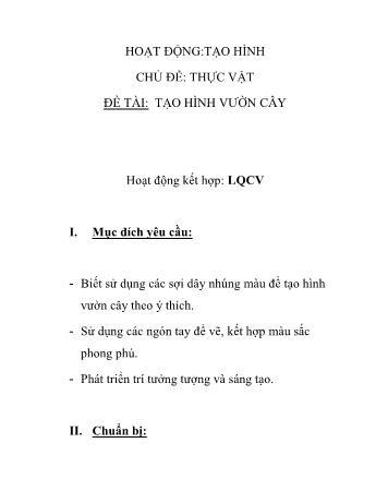 Giáo án Mầm non Lớp Lá - Chủ đề: Thực vật - Đề tài: Tạo hình vườn cây