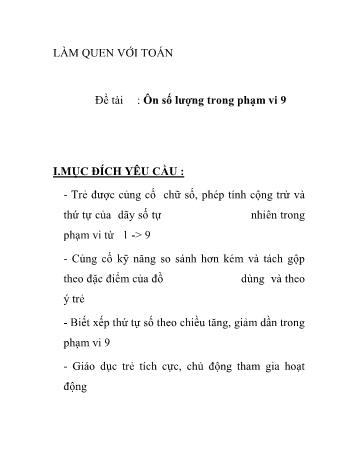 Giáo án Mầm non Lớp Lá - Đề tài: Ôn số lượng trong phạm vi 9