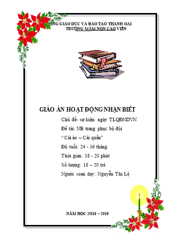 Giáo án Mầm non Lớp Nhà trẻ - Đề tài: Nhận biết trang phục bộ đội “Cái áo – Cái quần” - Nguyễn Thị Lệ