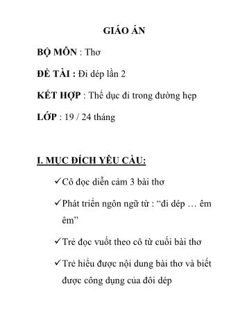 Giáo án Mầm non Lớp Nhà trẻ - Đề tài: Thơ Đi dép lần 2