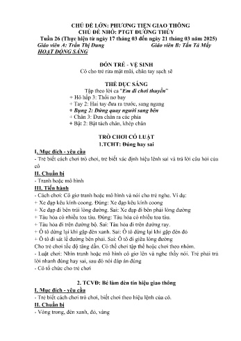 Giáo án Mầm non Lớp Lá - Tuần 26 - Chủ đề: Phương tiện giao thông đường thủy - Năm học 2024-2025 - Trần Thị Dung