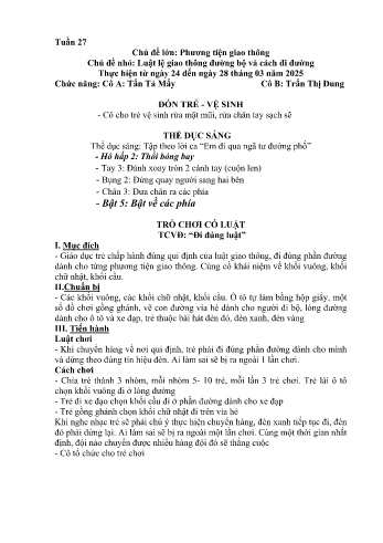 Giáo án Mầm non Lớp Lá - Tuần 27 - Chủ đề: Luật giao thông đường bộ và cách đi đường - Năm học 2024-2025 - Tần Tả mẩy