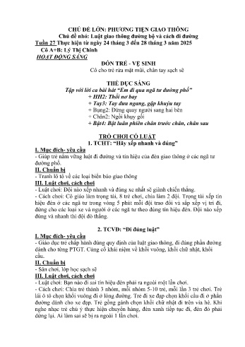 Kế hoạch bài học Mầm non Lớp Mầm - Tuần 27 - Chủ đề: Luật giao thông đường bộ và cách đi đường - Năm học 2024-2025 - Lý Thị Chinh