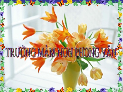 Bài giảng Mầm non Lớp Chồi - Đề tài: Tìm hiểu về nghề nông - Vi Thị Non