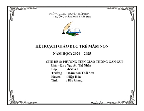 Giáo án Mầm non Khối Chồi - Chủ đề 8: Phương tiện giao thông gần gũi - Năm học 2024-2025 - Nguyễn Thị Nhẫn