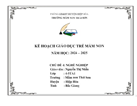 Giáo án Mầm non Lớp Chồi - Chủ đề 4: Nghề phổ biến - Năm học 2024-2025 - Nguyễn Thị Nhẫn