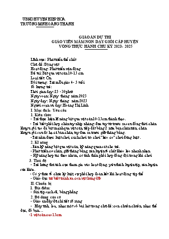 Giáo án Mầm non Lớp Chồi - Chủ đề: Động vật - Đề tài: Bật qua vật cản 10-15 cm - Năm học 2024-2025 - Hoàng Thị Linh