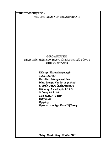 Giáo án Mầm non Lớp Chồi - Chủ đề: Động vật - Đề tài: Truyện Cáo, thỏ và gà trống - Năm học 2024-2025 - Phạm Thị Hường