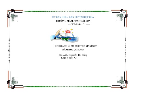 Giáo án Mầm non Lớp Lá - Chủ đề 11: Trường Tiểu học - Năm học 2024-2025 - Nguyễn Thị Hằng