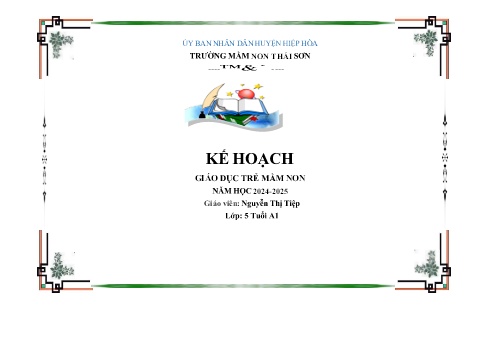 Giáo án Mầm non Lớp Lá - Chủ đề 2: Bản thân - Năm học 2024-2025 - Nguyễn Thị Tiệp