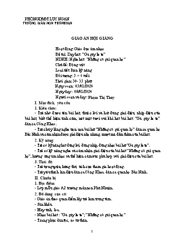 Giáo án Mầm non Lớp Lá - Chủ đề: Động vật - Đề tài: Dạy hát Gà gáy le te - Năm học 2024-2025 - Phạm Thị Thúy