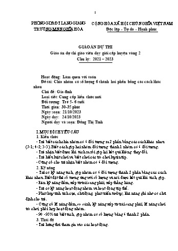 Giáo án Mầm non Lớp Lá - Chủ đề: Gia đình - Đề tài: Chia nhóm có số lượng 6 thành hai phần bằng các cách khác nhau - Năm học 2023-2024 - Đồng Thị Tình