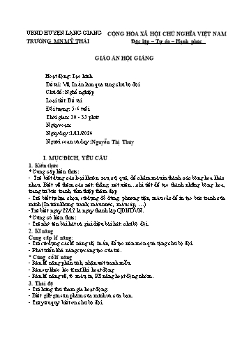 Giáo án Mầm non Lớp Lá - Chủ đề: Nghề nghiệp - Đề tài: Vẽ, in ấn làm quà tặng chú bộ đội - Năm học 2024-2025 - Nguyễn Thị Thủy