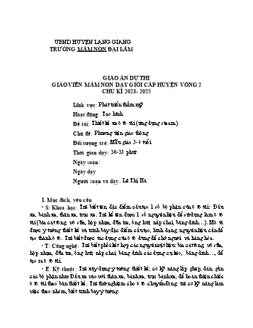 Giáo án Mầm non Lớp Lá - Chủ đề: Phương tiện giao thông - Đề tài: Thiết kế xe ô tô tải (Ứng dụng steam) - Lê Thị Hà