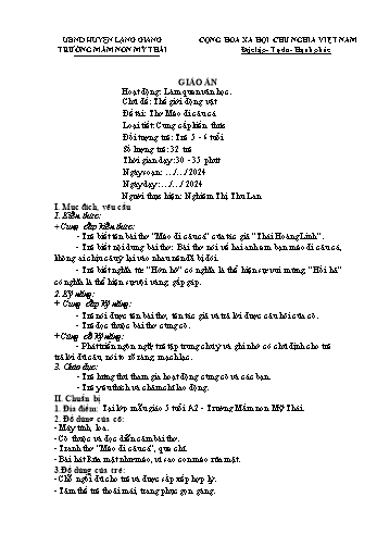 Giáo án Mầm non Lớp Lá - Chủ đề: Thế giới động vật - Đề tài: Thơ Mèo đi câu cá - Năm học 2024-2025 - Nghiêm Thị Thu Lan