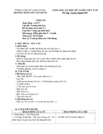 Giáo án Mầm non Lớp Lá - Chủ đề: Trường tiểu học - Đề tài: Làm quen chữ cái v, r - Trường Mầm non Tân Hưng