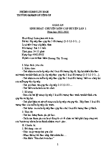 Giáo án Mầm non Lớp Lá - Đề tài: Sắp xếp theo quy tắc 3 đối tượng (1-2-3;1-2-3;...) - Năm học 2022-2023 - Dương Thị Trang